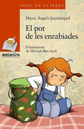 POT DE LES ENRABIADES, EL | 9788448926823 | JUANMIQUEL, MARIA ANGELS | Llibreria L'Illa - Llibreria Online de Mollet - Comprar llibres online