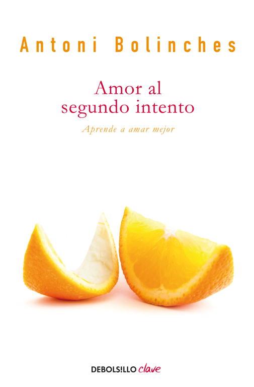 AMOR AL SEGUNDO INTENTO | 9788499890012 | BOLINCHES, ANTONI