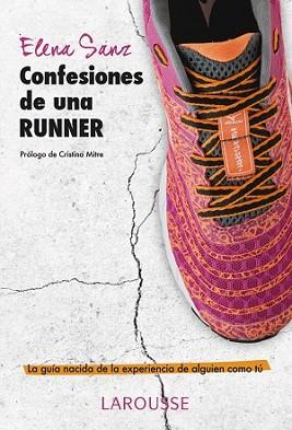 CONFESIONES DE UNA RUNNER | 9788416124770 | SANZ ÁLVAREZ, ELENA
