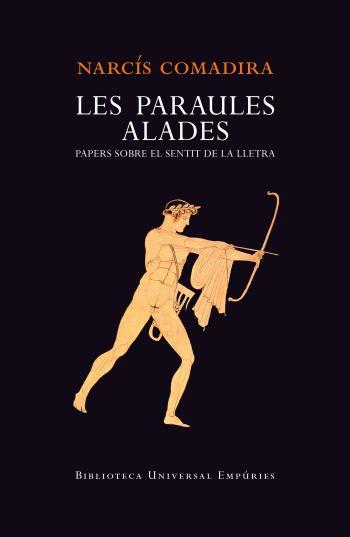 PARAULES ALADES, LES | 9788497877299 | COMADIRA, NARCIS | Llibreria L'Illa - Llibreria Online de Mollet - Comprar llibres online