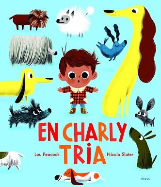 CHARLY TRIA, EN | 9788447942770 | PEACOCK, LOU | Llibreria L'Illa - Llibreria Online de Mollet - Comprar llibres online
