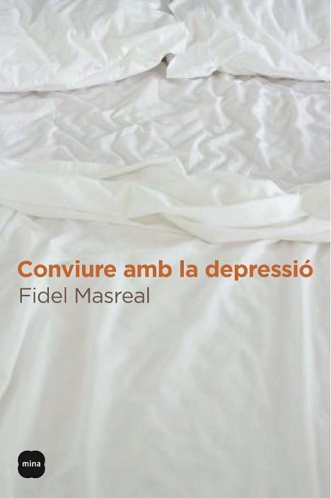 CONVIURE AMB LA DEPRESSIÓ | 9788496499645 | MASREAL, FIDEL