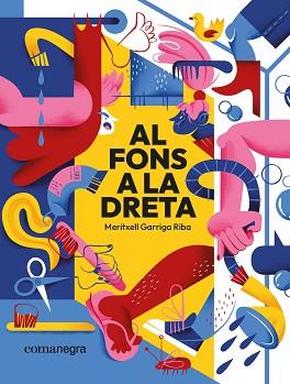 AL FONS A LA DRETA | 9788410161818 | GARRIGA RIBA, MERITXELL | Llibreria L'Illa - Llibreria Online de Mollet - Comprar llibres online