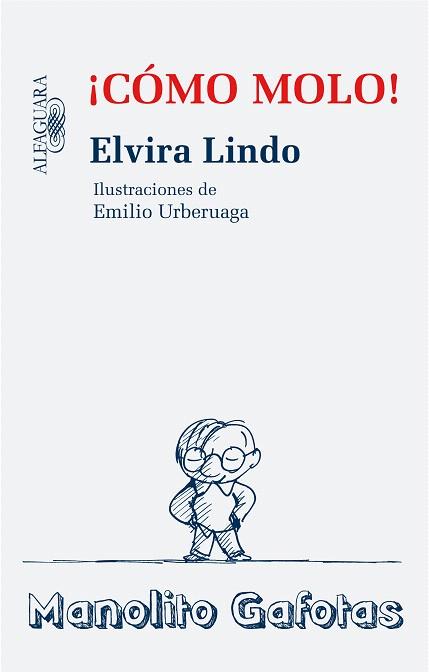 COMO MOLO! : OTRA DE MANOLITO GAFOTAS | 9788420474038 | LINDO, ELVIRA (1962- )