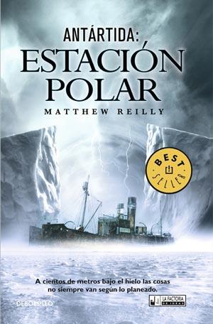 ANTARTIDA ESTACION POLAR | 9788498006339 | REILLY, MATTHEW