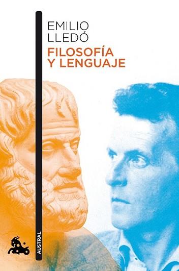 FILOSOFÍA Y LENGUAJE | 9788408146643 | LLEDÓ, EMILIO | Llibreria L'Illa - Llibreria Online de Mollet - Comprar llibres online