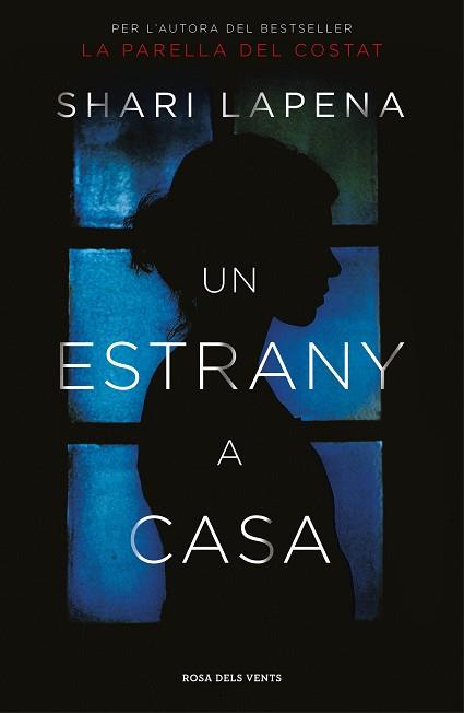 ESTRANY A CASA, UN | 9788416930463 | LAPENA, SHARI | Llibreria L'Illa - Llibreria Online de Mollet - Comprar llibres online