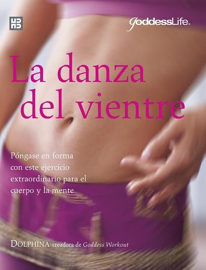 DANZA DEL VIENTRE, LA | 9788489840614 | DOLPHINA