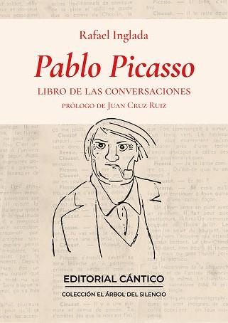 PABLO PICASSO. LIBRO DE LAS CONVERSACIONES | 9788419387561 | INGLADA, RAFAEL | Llibreria L'Illa - Llibreria Online de Mollet - Comprar llibres online