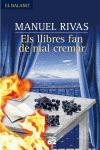 LLIBRES FAN DE MAL CREMAT, ELS | 9788429759143 | RIVAS, MANUEL | Llibreria L'Illa - Llibreria Online de Mollet - Comprar llibres online