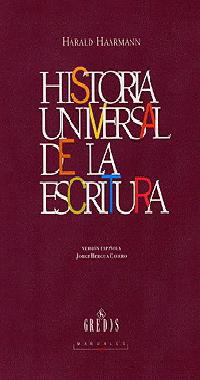 HISTORIA UNIVERSAL DE LA ESCRITURA | 9788424922993 | HAARMANN, HARALD | Llibreria L'Illa - Llibreria Online de Mollet - Comprar llibres online