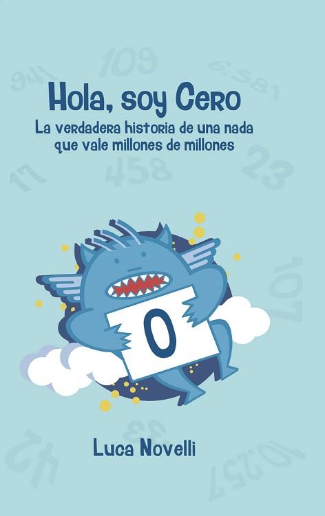 HOLA SOY CERO | 9788427141353 | NOVELLI, LUCA | Llibreria L'Illa - Llibreria Online de Mollet - Comprar llibres online