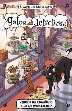 QUIÉN HA ENGAÑADO A JEAN MOUSTACHE? | 9788424652364 | GATTI, ALESSANDRO/MOROSINOTTO, DAVIDE | Llibreria L'Illa - Llibreria Online de Mollet - Comprar llibres online
