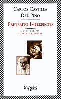 PRETERITO IMPERFECTO | 9788483108659 | CASTILLA DEL PINO, CARLOS | Llibreria L'Illa - Llibreria Online de Mollet - Comprar llibres online