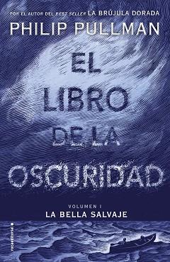 LIBRO DE LA OSCURIDAD, EL | 9788417092559 | PULLMAN, PHILIP | Llibreria L'Illa - Llibreria Online de Mollet - Comprar llibres online