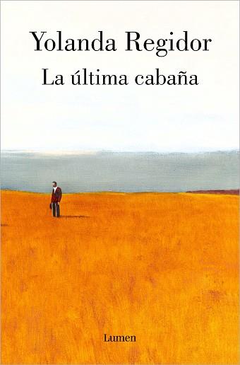 ÚLTIMA CABAÑA, LA | 9788426410597 | REGIDOR, YOLANDA