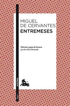 ENTREMESES | 9788467028461 | CERVANTES, MIGUEL DE | Llibreria L'Illa - Llibreria Online de Mollet - Comprar llibres online
