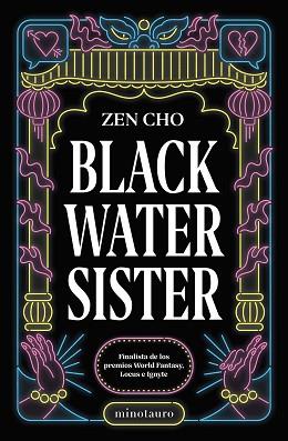 BLACK WATER SISTER | 9788445012444 | CHO, ZEN | Llibreria L'Illa - Llibreria Online de Mollet - Comprar llibres online