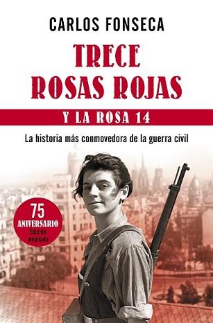 TRECE ROSAS ROJAS Y LA ROSA CATORCE | 9788499984063 | FONSECA, CARLOS