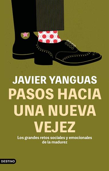 PASOS HACIA UNA NUEVA VEJEZ | 9788423360123 | YANGUAS, JAVIER | Llibreria L'Illa - Llibreria Online de Mollet - Comprar llibres online