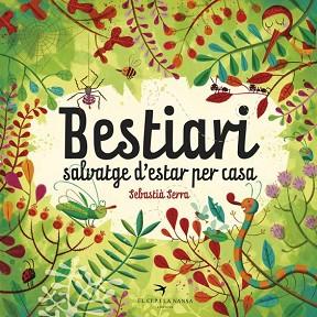 BESTIARI SALVATGE D'ESTAR PER CASA | 9788494562440 | SERRA BONILLA, SEBASTIÀ | Llibreria L'Illa - Llibreria Online de Mollet - Comprar llibres online