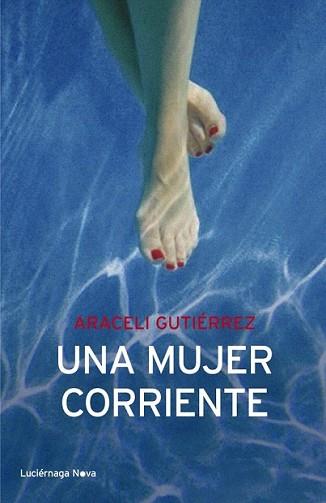 MUJER CORRIENTE, UNA | 9788492545674 | GUTIÉRREZ, ARACELI