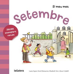 SETEMBRE | 9788424655808 | ESPOT, LAURA/MONSERRAT, DAVID/TORT, ELISABETH | Llibreria L'Illa - Llibreria Online de Mollet - Comprar llibres online