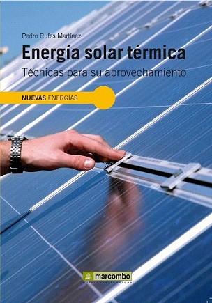 ENERGIA SOLAR TERMICA | 9788426715586 | RUFES MARTINEZ, PEDRO | Llibreria L'Illa - Llibreria Online de Mollet - Comprar llibres online