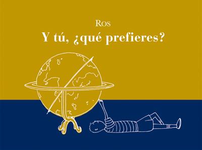 Y TÚ QUÉ PREFIERES? | 9788496957893 | ROS
