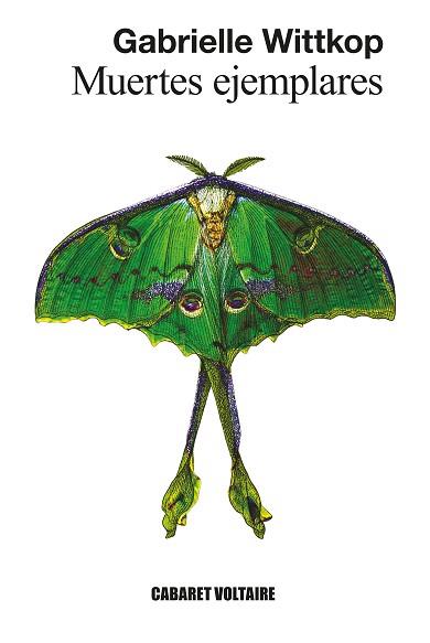 MUERTES EJEMPLARES | 9788419047625 | WITTKOP, GABRIELLE | Llibreria L'Illa - Llibreria Online de Mollet - Comprar llibres online