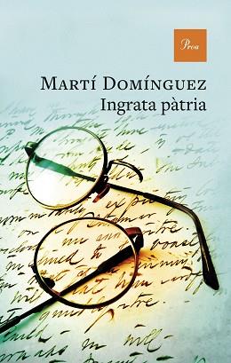 INGRATA PÀTRIA | 9788410488519 | DOMÍNGUEZ, MARTÍ | Llibreria L'Illa - Llibreria Online de Mollet - Comprar llibres online