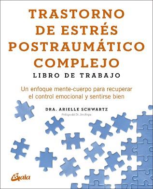 TRASTORNO DE ESTRÉS POSTRAUMÁTICO COMPLEJO: LIBRO DE TRABAJO | 9788411082334 | SCHWARTZ, ARIELLE/KNIPE, JIM | Llibreria L'Illa - Llibreria Online de Mollet - Comprar llibres online