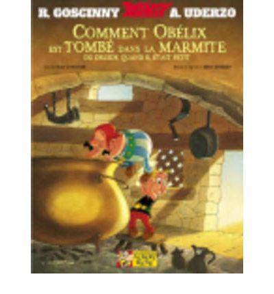 COMMENT OBELIX EST TOMBE | 9782864972129 | GOSCINNY/UDERZO