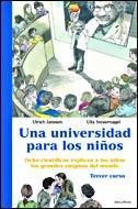 UNIVERSIDAD PARA NIÑOS 3, UNA | 9788484326786 | JANSSEN, ULRICH / ULLA STEUERNAGEL | Llibreria L'Illa - Llibreria Online de Mollet - Comprar llibres online