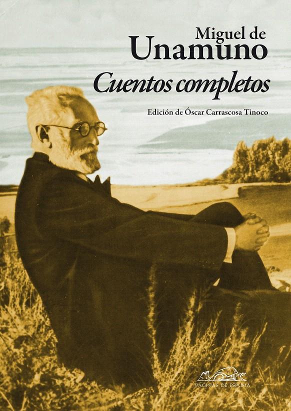 CUENTOS COMPLETOS | 9788483930656 | DE UNAMUNO, MIGUEL | Llibreria L'Illa - Llibreria Online de Mollet - Comprar llibres online