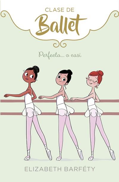 PERFECTA... O CASI  | 9788417460419 | BARFETY, ELIZABETH | Llibreria L'Illa - Llibreria Online de Mollet - Comprar llibres online