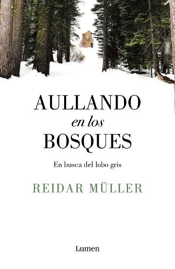 AULLANDO EN LOS BOSQUES | 9788426406996 | MÜLLER, REIDAR | Llibreria L'Illa - Llibreria Online de Mollet - Comprar llibres online
