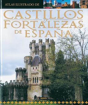 CASTILLOS Y FORTALEZAS DE ESPAÑA | 9788430555260 | Llibreria L'Illa - Llibreria Online de Mollet - Comprar llibres online