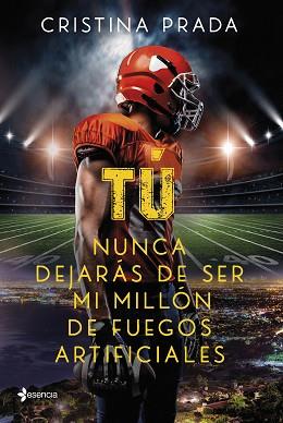 TÚ NUNCA DEJARÁS DE SER MI MILLÓN DE FUEGOS ARTIFICIALES | 9788408261292 | PRADA, CRISTINA | Llibreria L'Illa - Llibreria Online de Mollet - Comprar llibres online