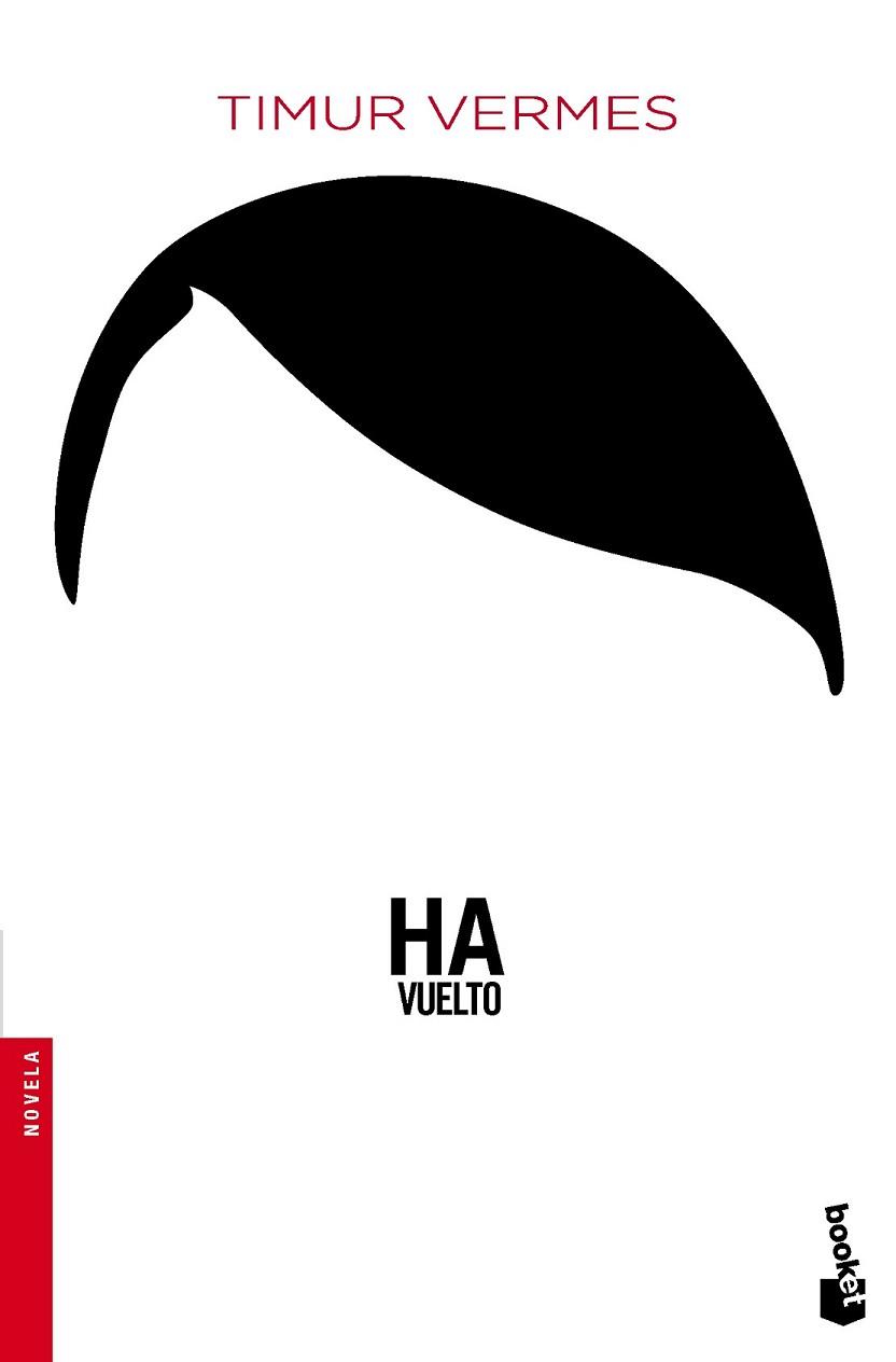 HA VUELTO | 9788432224058 | VERMES, TIMUR | Llibreria L'Illa - Llibreria Online de Mollet - Comprar llibres online