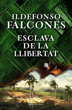 ESCLAVA DE LA LLIBERTAT | 9788418062049 | FALCONES, ILDEFONSO | Llibreria L'Illa - Llibreria Online de Mollet - Comprar llibres online