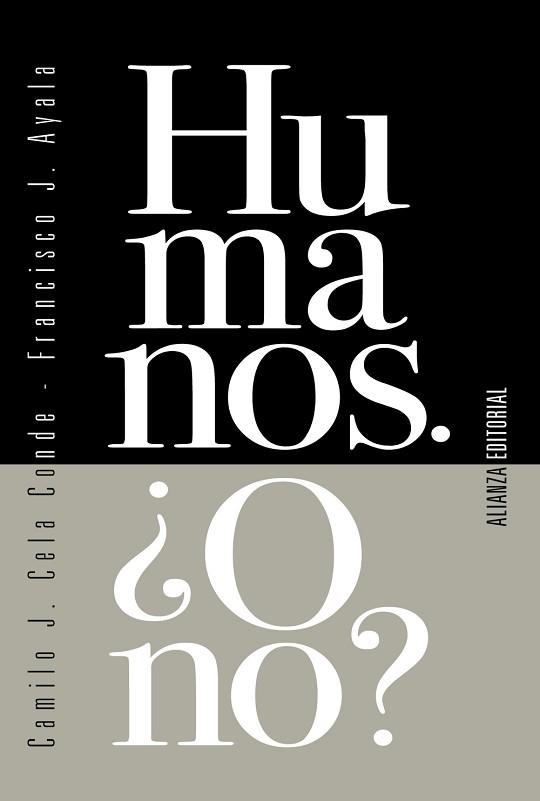 HUMANOS O NO? | 9788413620985 | CELA CONDE, CAMILO J./AYALA, FRANCISCO J.
