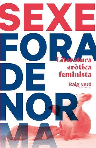 SEXE FORA DE NORMA | 9788417925505 | VV. AA. | Llibreria L'Illa - Llibreria Online de Mollet - Comprar llibres online