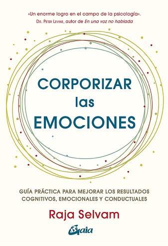 CORPORIZAR LAS EMOCIONES | 9788411080019 | SELVAM, RAJA | Llibreria L'Illa - Llibreria Online de Mollet - Comprar llibres online