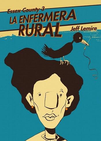 ESSEX COUNTY 3: LA ENFERMERA RURAL | 9788492769544 | JEFF LEMIRE