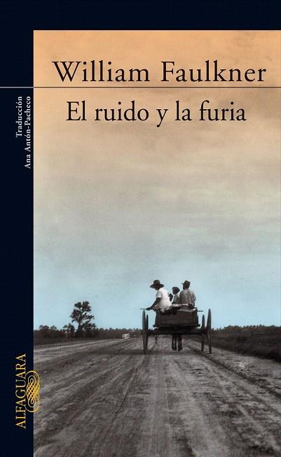 RUIDO Y LA FURIA, EL | 9788420406749 | FAULKNER, WILLIAM