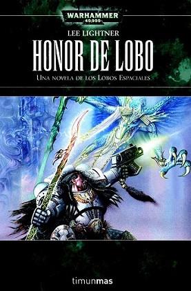 HONOR DE LOBO | 9788448044572 | LIGHTNER, LEE | Llibreria L'Illa - Llibreria Online de Mollet - Comprar llibres online
