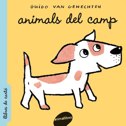 ANIMALS DEL CAMP (LLIBRES DE CARTRO) | 9788496726451 | VAN GENECHTEN, GUIDO | Llibreria L'Illa - Llibreria Online de Mollet - Comprar llibres online