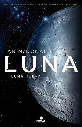LUNA NUEVA | 9788466659338 | MCDONALD, IAN | Llibreria L'Illa - Llibreria Online de Mollet - Comprar llibres online