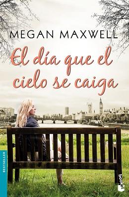 DÍA QUE EL CIELO SE CAIGA, EL | 9788408185574 | MAXWELL, MEGAN | Llibreria L'Illa - Llibreria Online de Mollet - Comprar llibres online